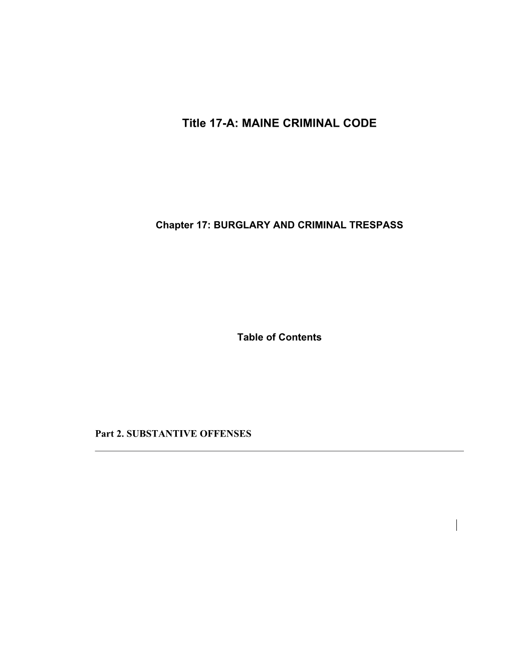 MRS Title 17-A, Chapter17: BURGLARY and CRIMINAL TRESPASS