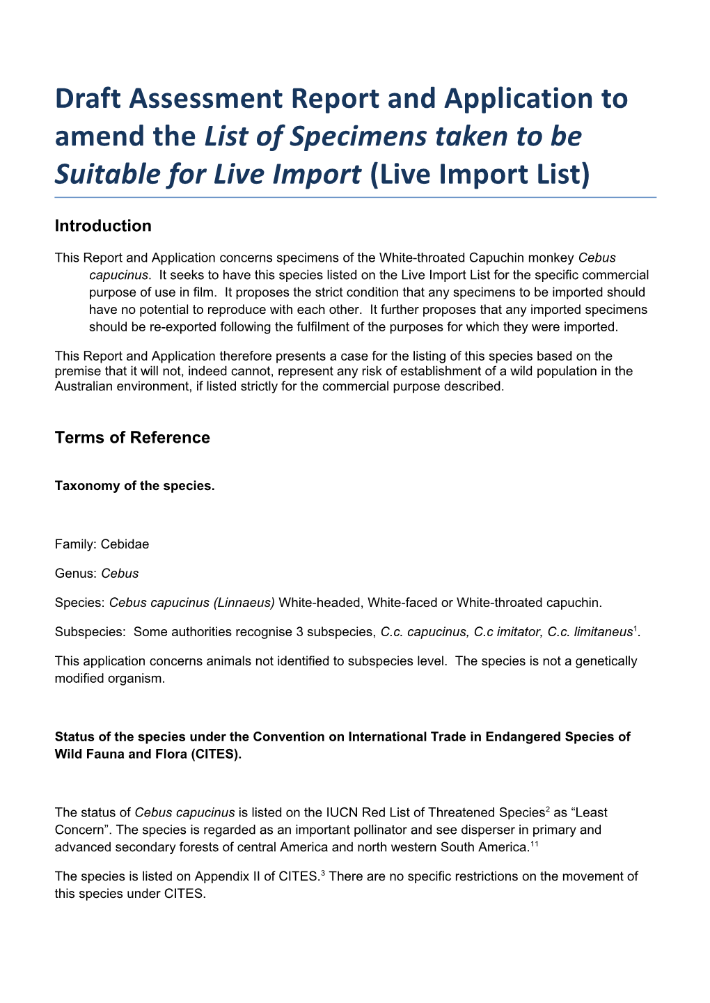 Draft Assessment Report and Application to Amend the List of Specimens Taken to Be Suitable