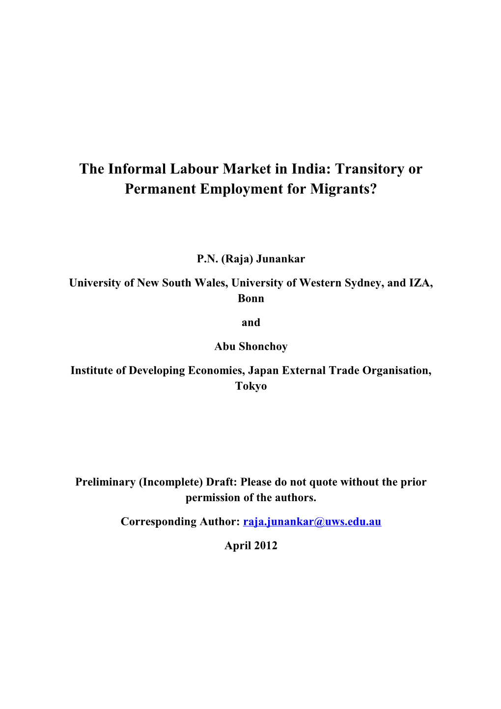 The Informal Labour Market in India: Transitory Or Permanent Employment for Migrants