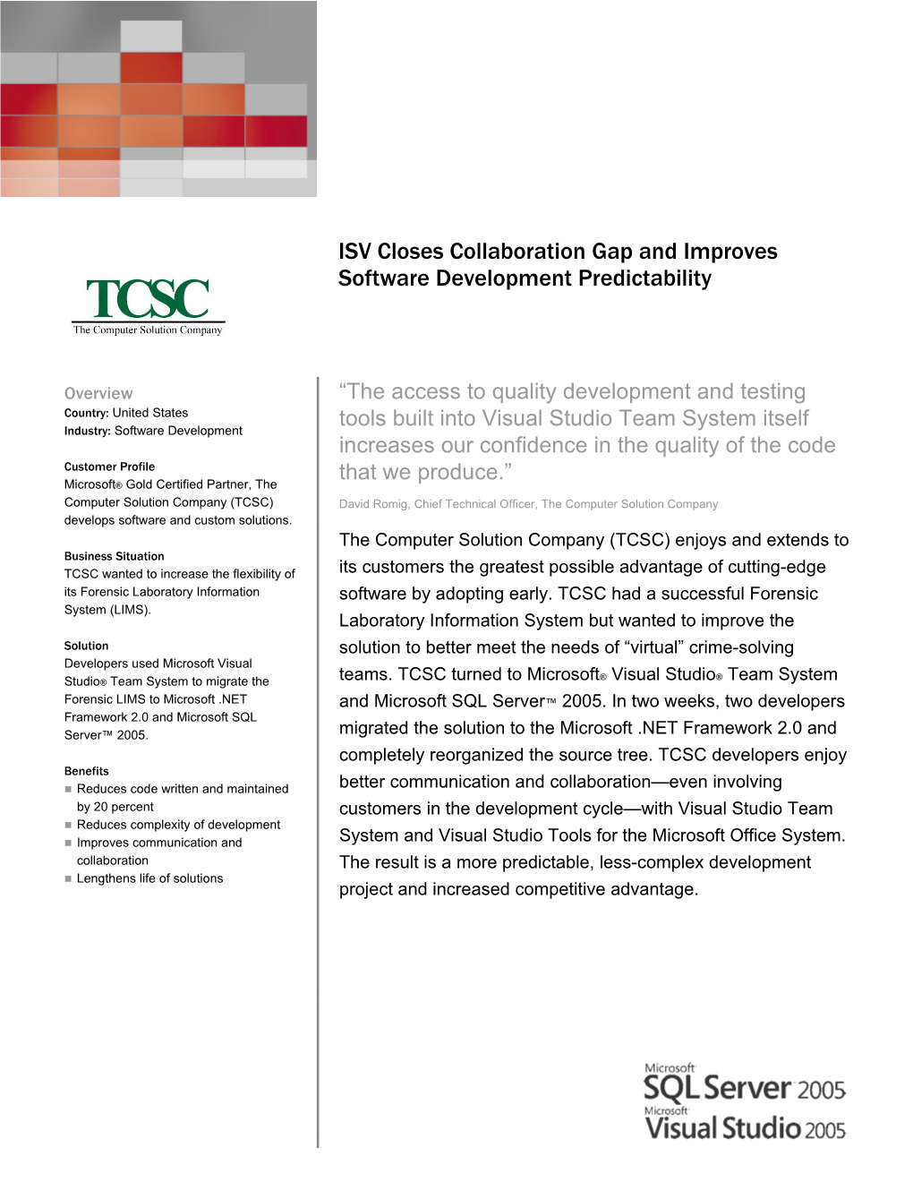 ISV Closes Collaboration Gap and Improves Software Development Predictability