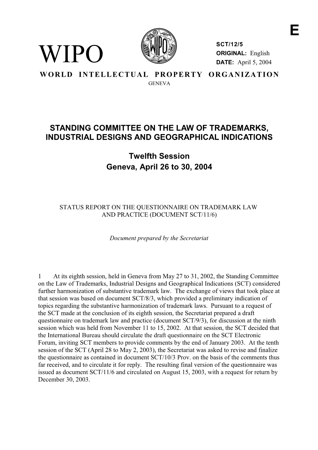 SCT/12/5: Status Report on the Questionnaire on Trademark Law and Practice (Document SCT/11/6)