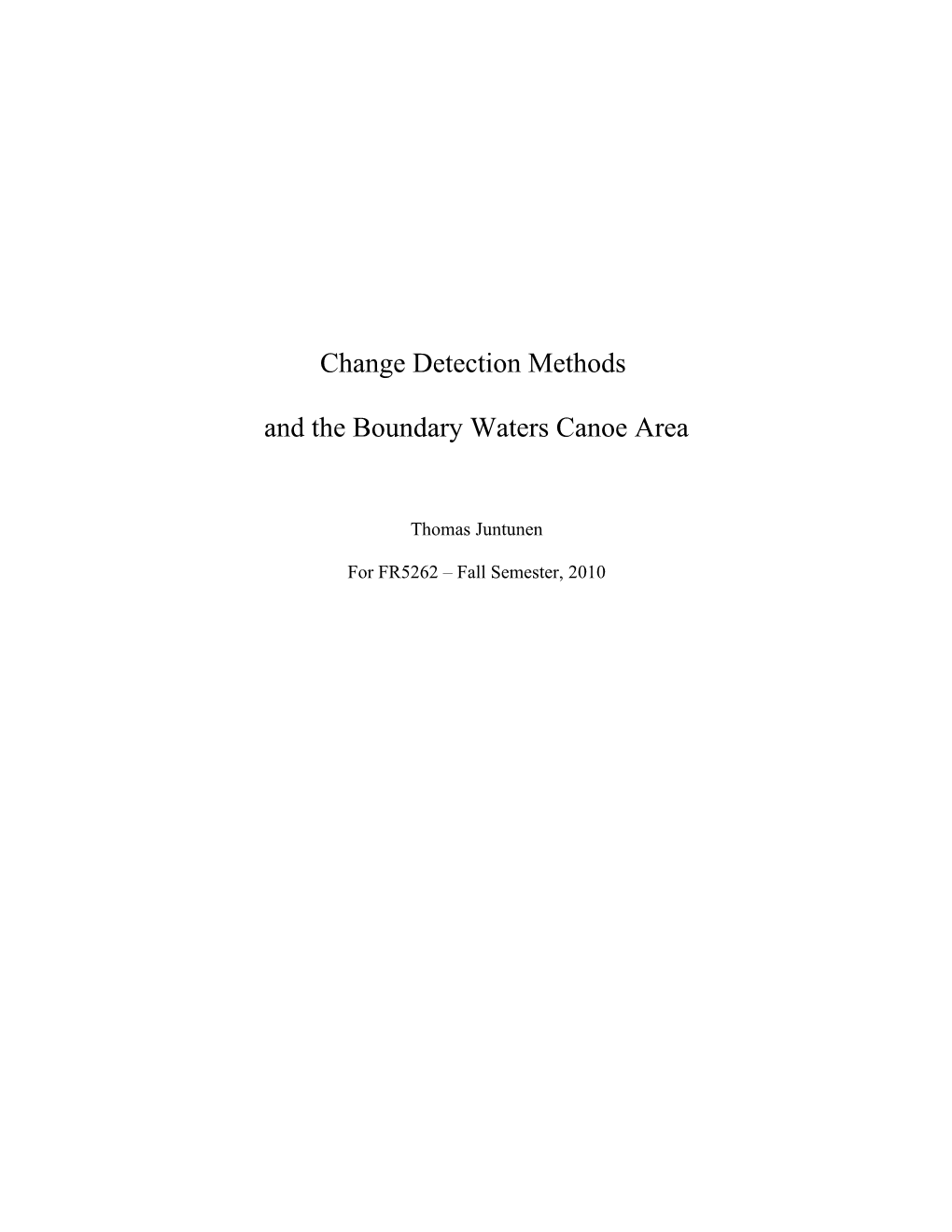 Change Detection Methods and the Boundary Waters Canoe Area