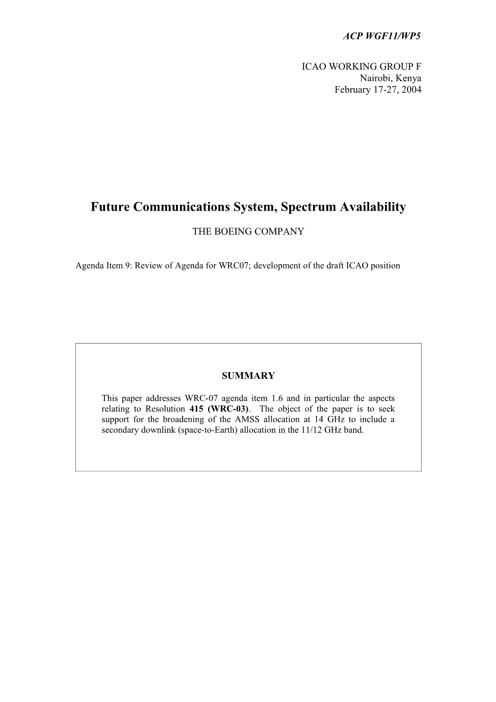Future Communications System, Spectrum Availability