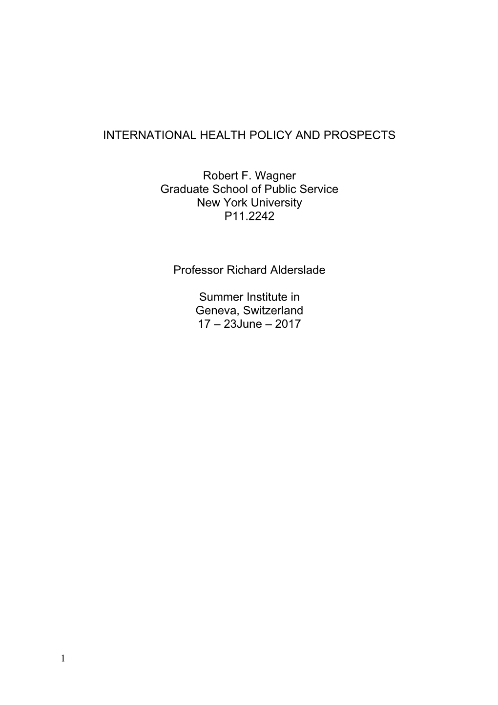 International Health Policy and Prospects