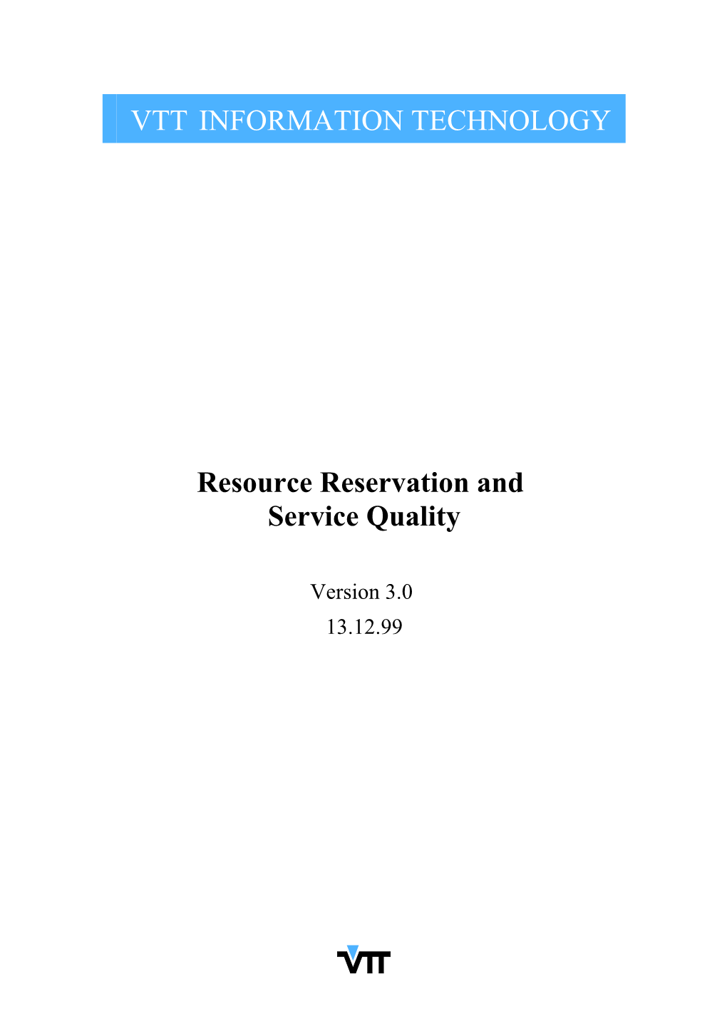 Resource Reservation and Service Quality- 1