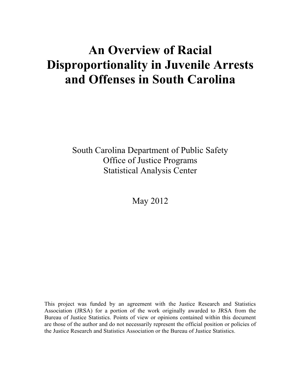 Disproportionate Minority Arrests in South Carolina