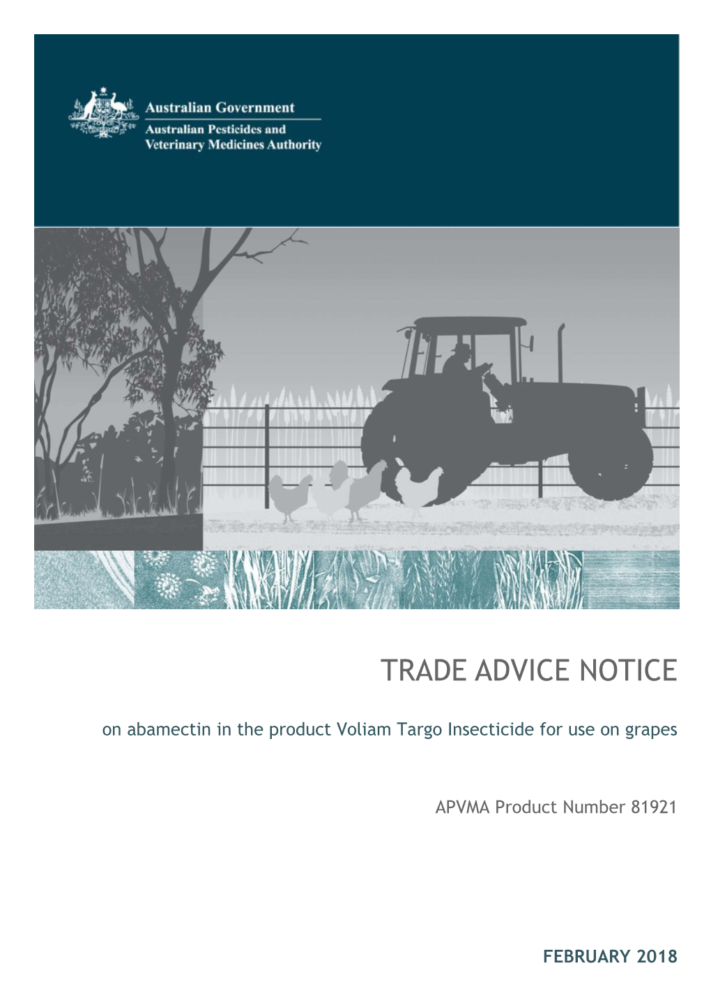 Trade Advice Notice on Abamectin in the Product Voliam Targo Insecticide for Use on Grapes