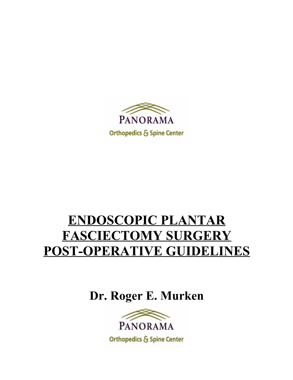 Endoscopic Plantar Fasciectomy Surgery
