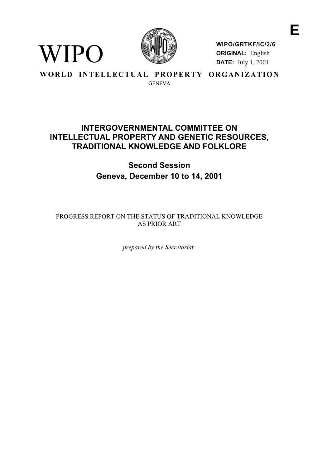 WIPO/GRTKF/IC/2/6: Progress Report on the Status of Traditional Knowledge As Prior Art