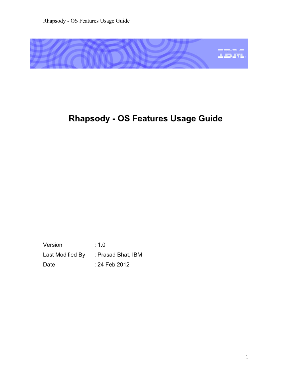 Rhapsody - OS Features Usage Guide
