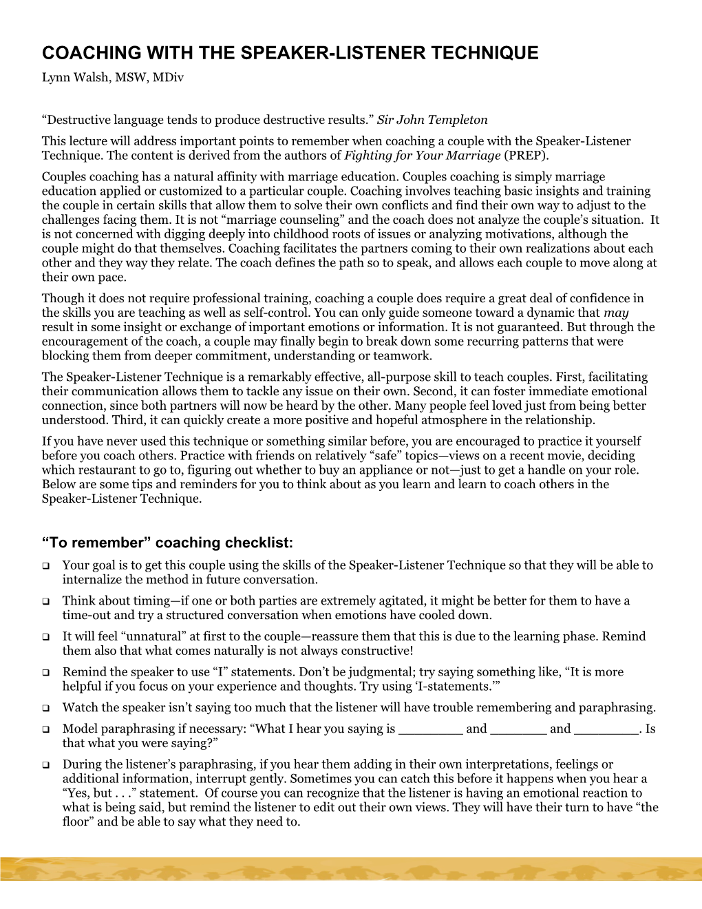 Coaching with the Speaker-Listener Technique