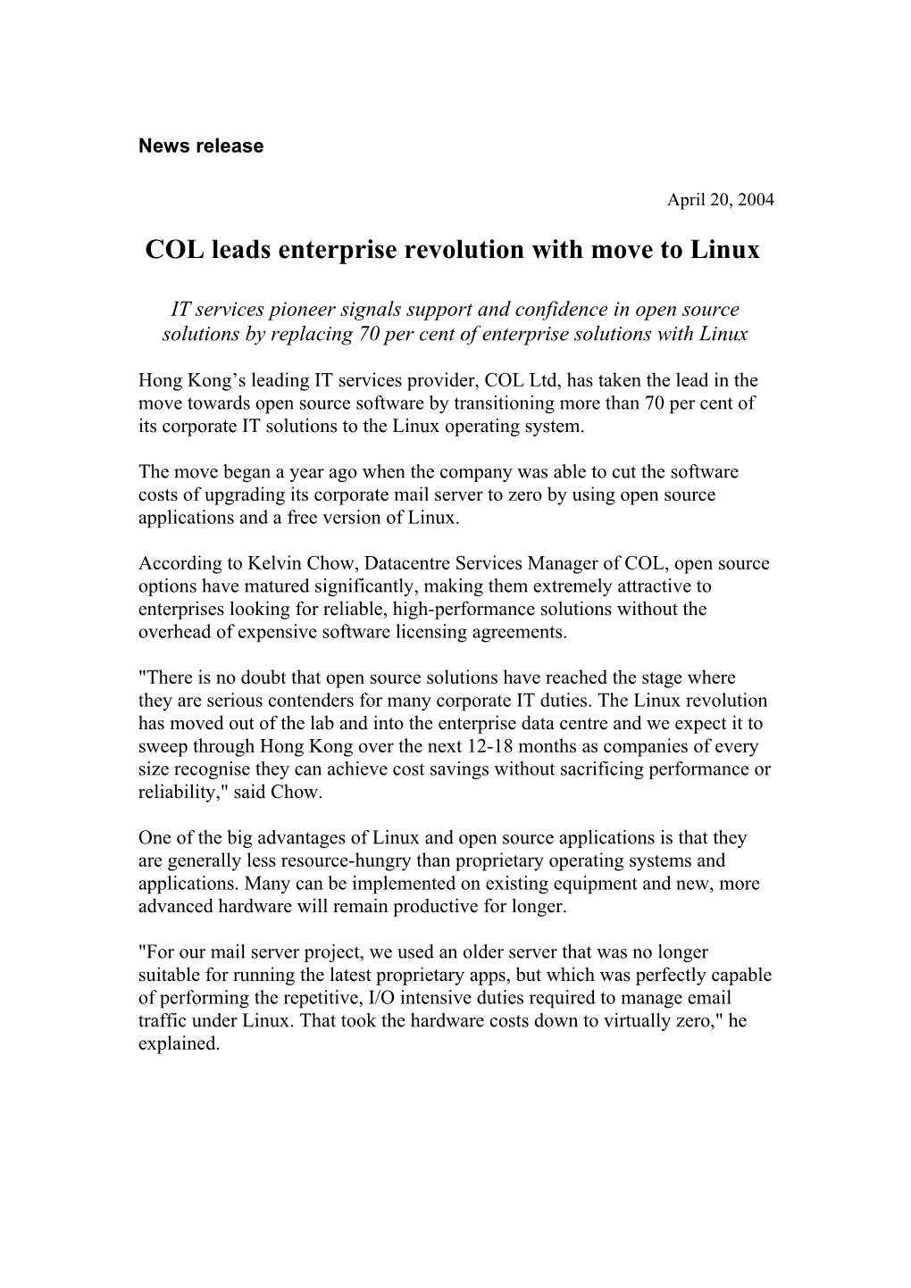 COL Leads Enterprise Revolution with Move to Linux