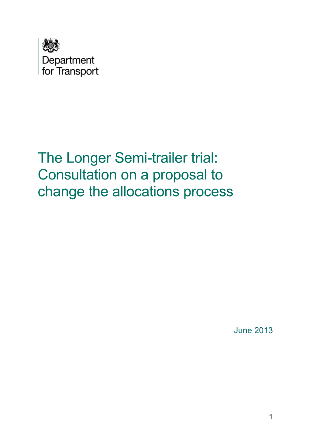 The Longer Semi-Trailer Trial: Consultation on a Proposal to Change the Allocations Process
