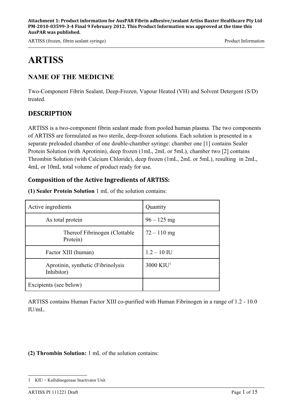 Attachment 1. Product Information for Fibrin Adhesive/Sealant