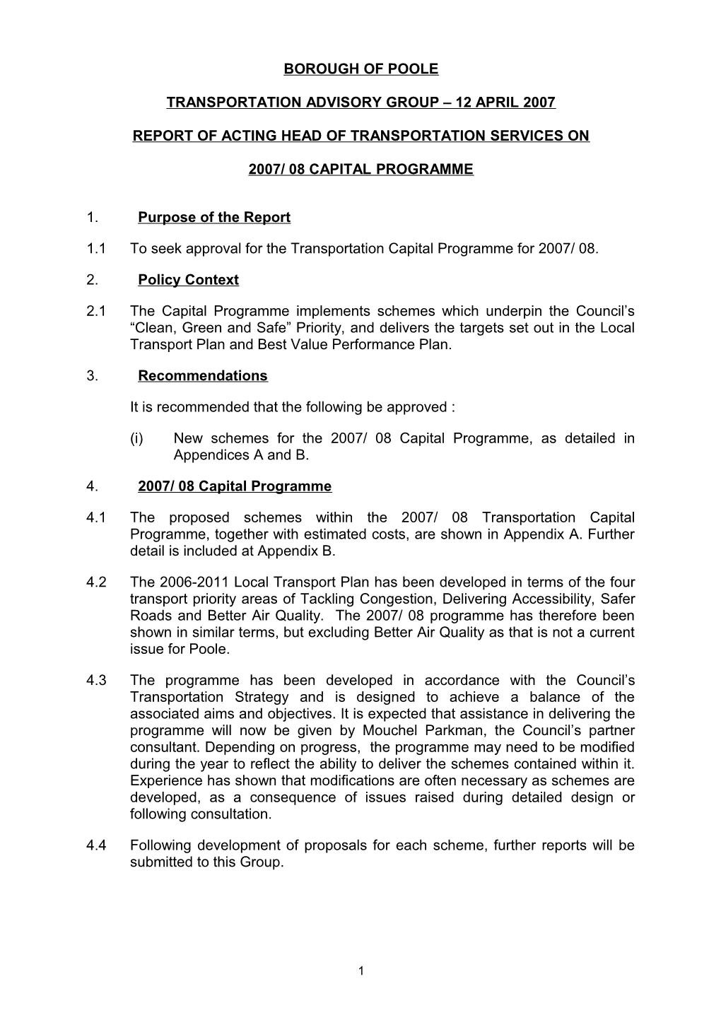 PFD Cllr Parker - 13042007 - 2007-08 Capital Programme - Report