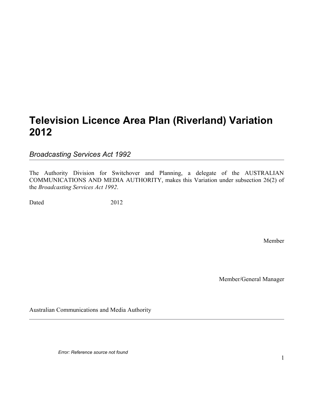 Television Licence Area Plan (Riverland) Variation 2012