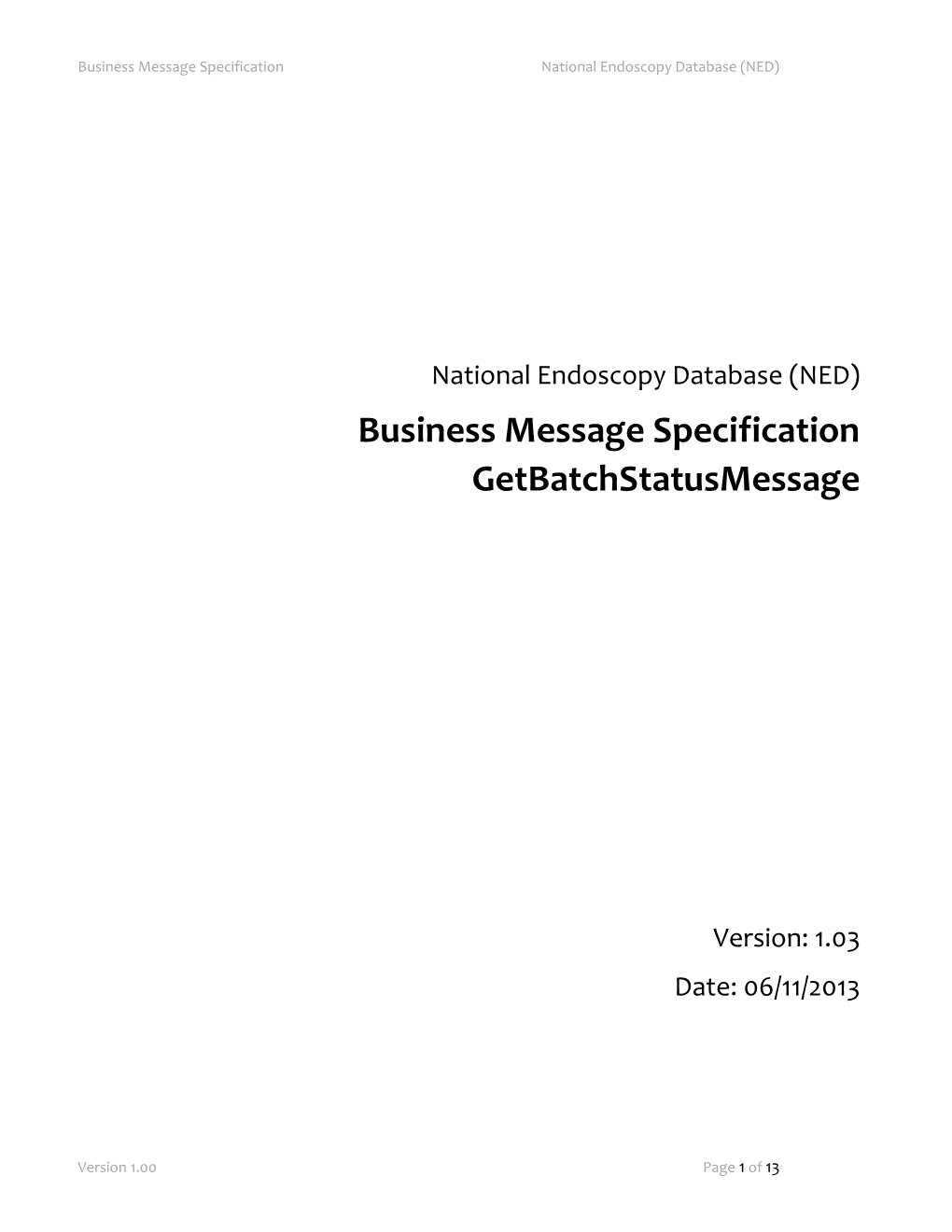 Business Message Specificationnational Endoscopy Database (NED)