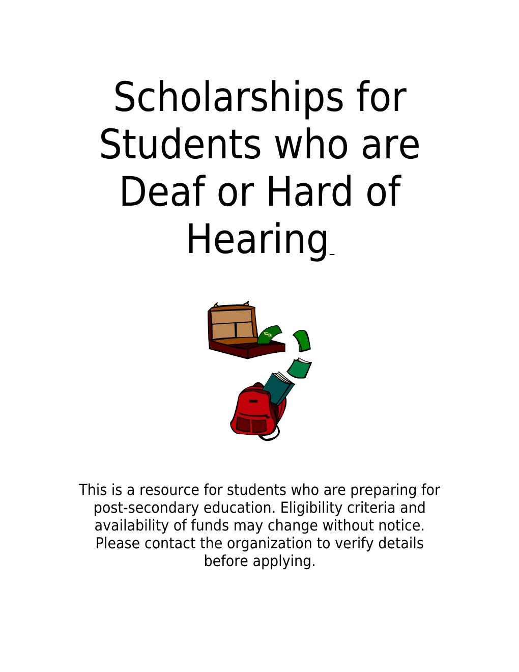 Scholarships for Students Who Are Deaf Or Hard of Hearing