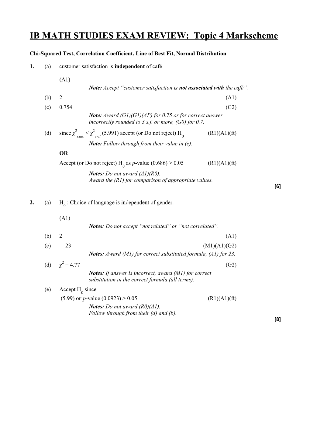 Chi-Squared Test, Correlation Coefficient, Line of Best Fit, Normal Distribution