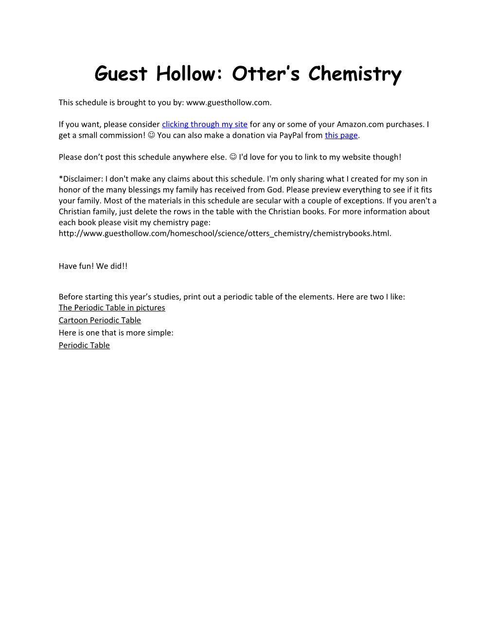 Guest Hollow: Otter S Chemistry