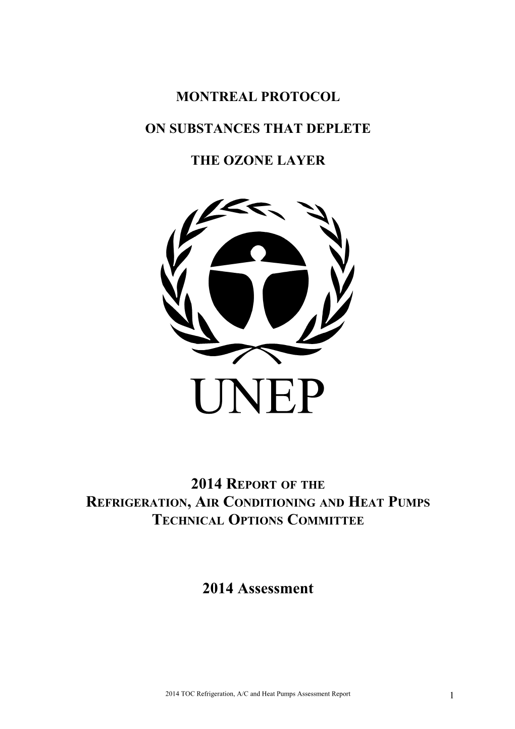 RTOC Assessment Report 2014 (Slight Corrections Made in Tables 2-8 and 2-9)