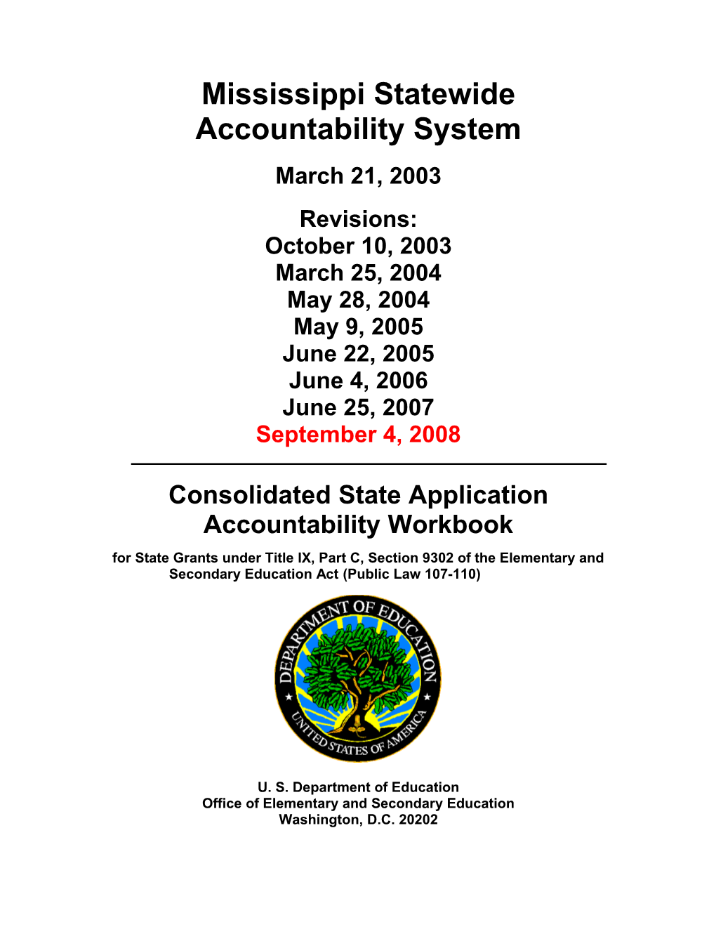 Mississippi Consolidated State Application Accountability Workbook (MS WORD)