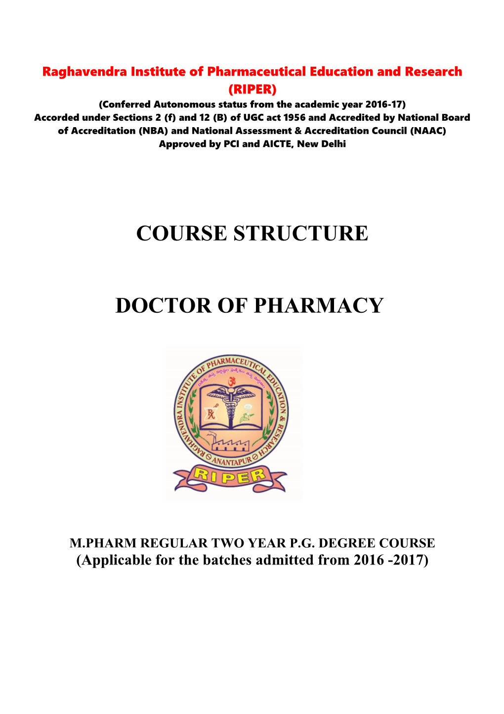 Raghavendra Institute of Pharmaceutical Education and Research (RIPER)