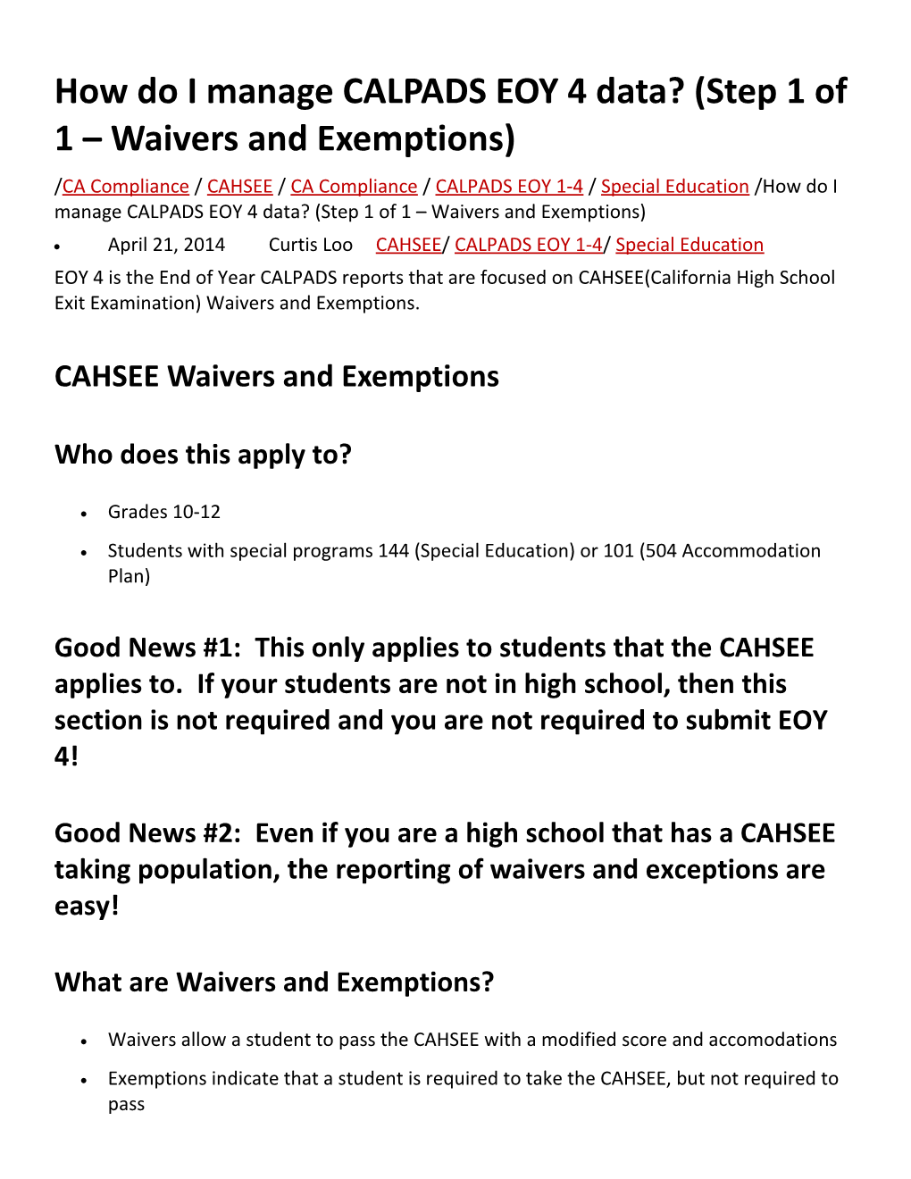 How Do I Manage CALPADS EOY 4 Data? (Step 1 of 1 Waivers and Exemptions)