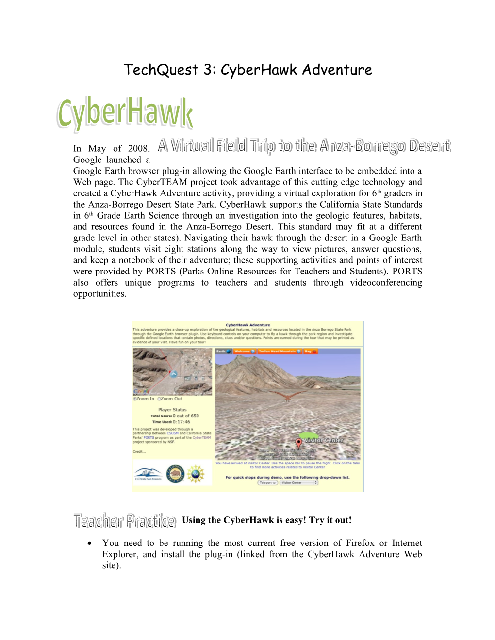 Using the Cyberhawk Is Easy! Try It Out!