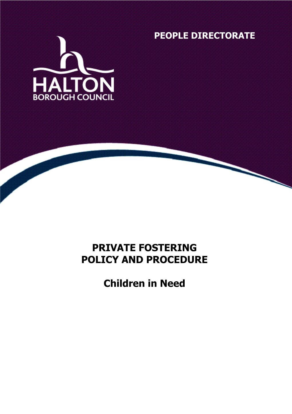 4.Definition of a Privately Fostered Child