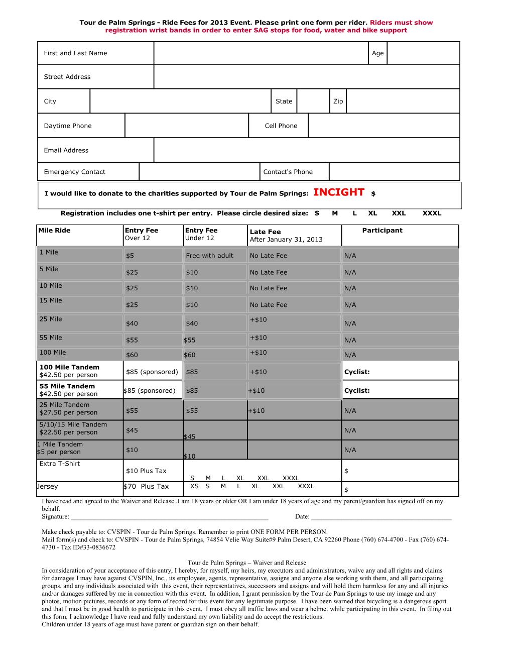 Tour De Palm Springs - Ride Fees for 2013 Event. Please Print One Form Per Rider. Riders