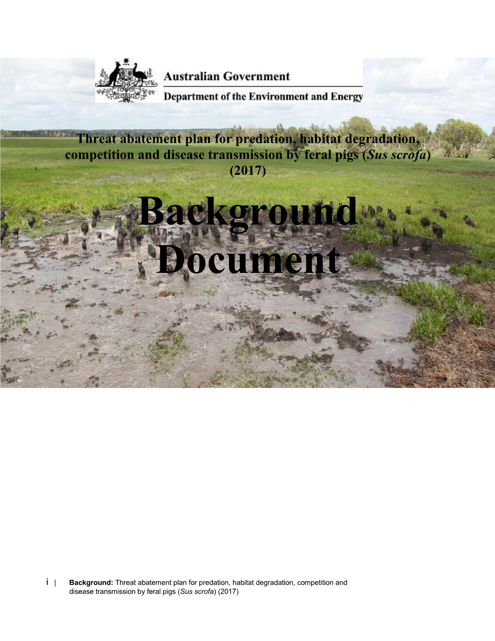Background Document - Threat Abatement Plan for Predation, Habitat Degradation,Competition