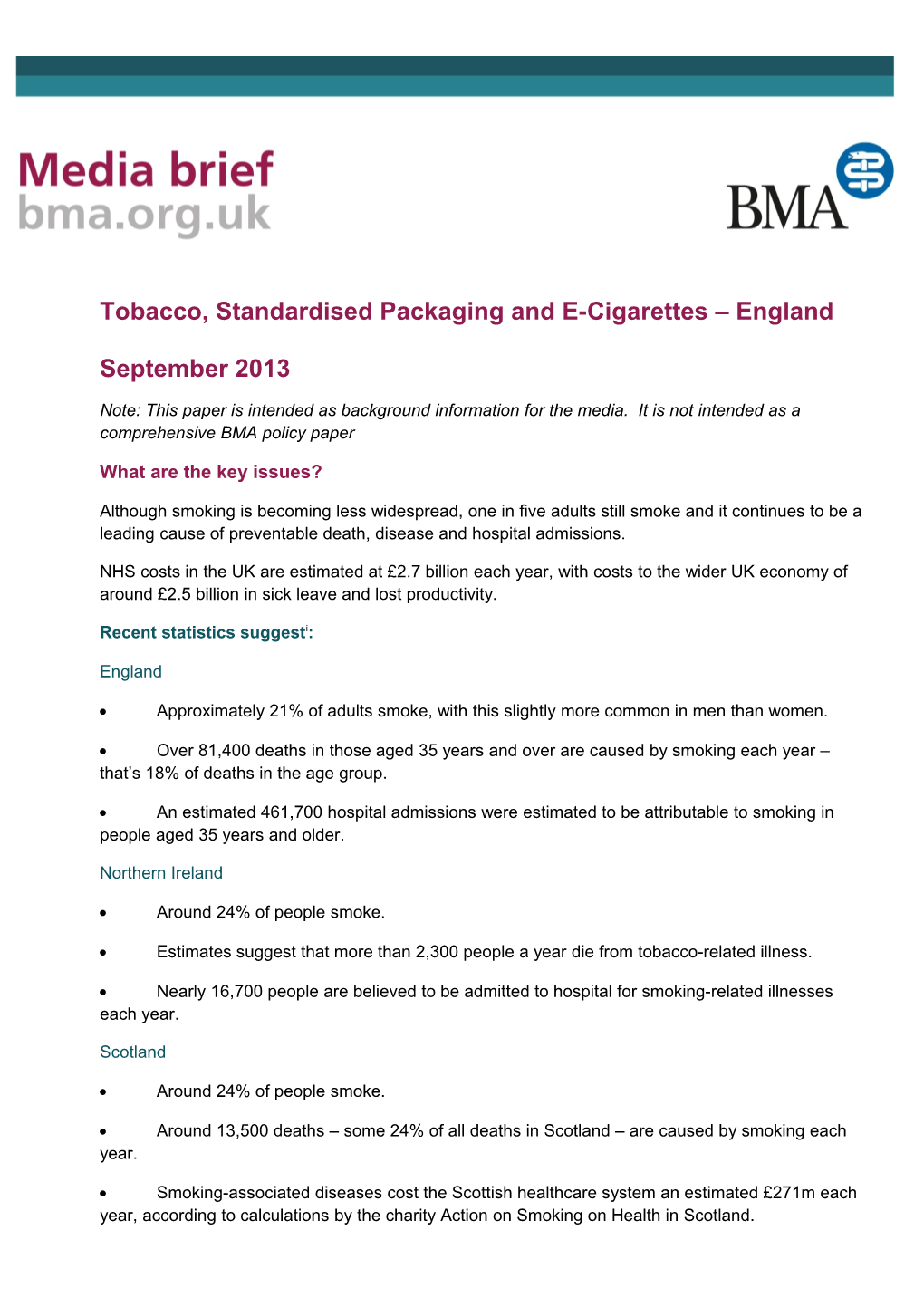 Tobacco, Standardised Packaging and E-Cigarettes England