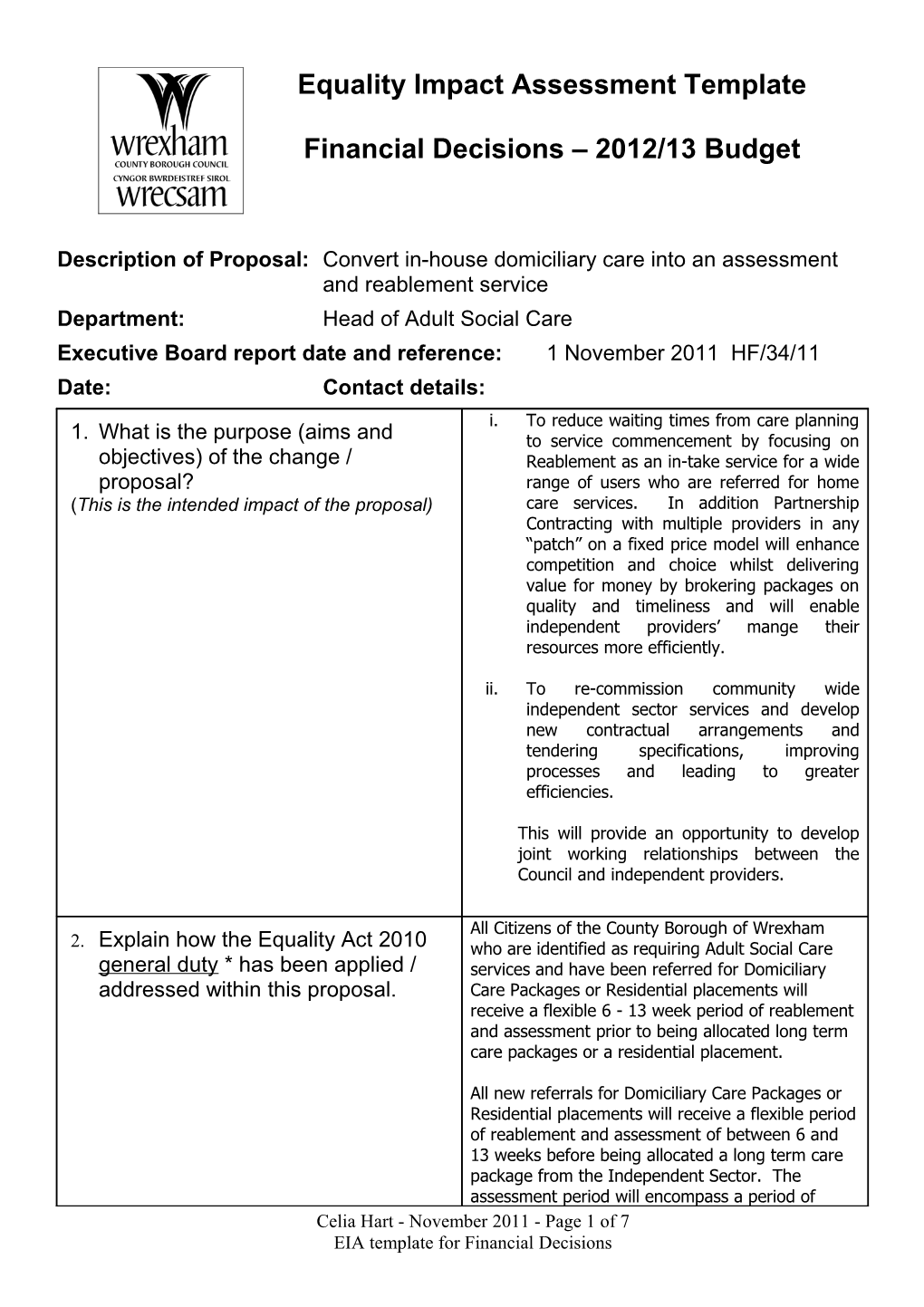 Convert In-House Domiciliary Care Into an Assessment and Reablement Service