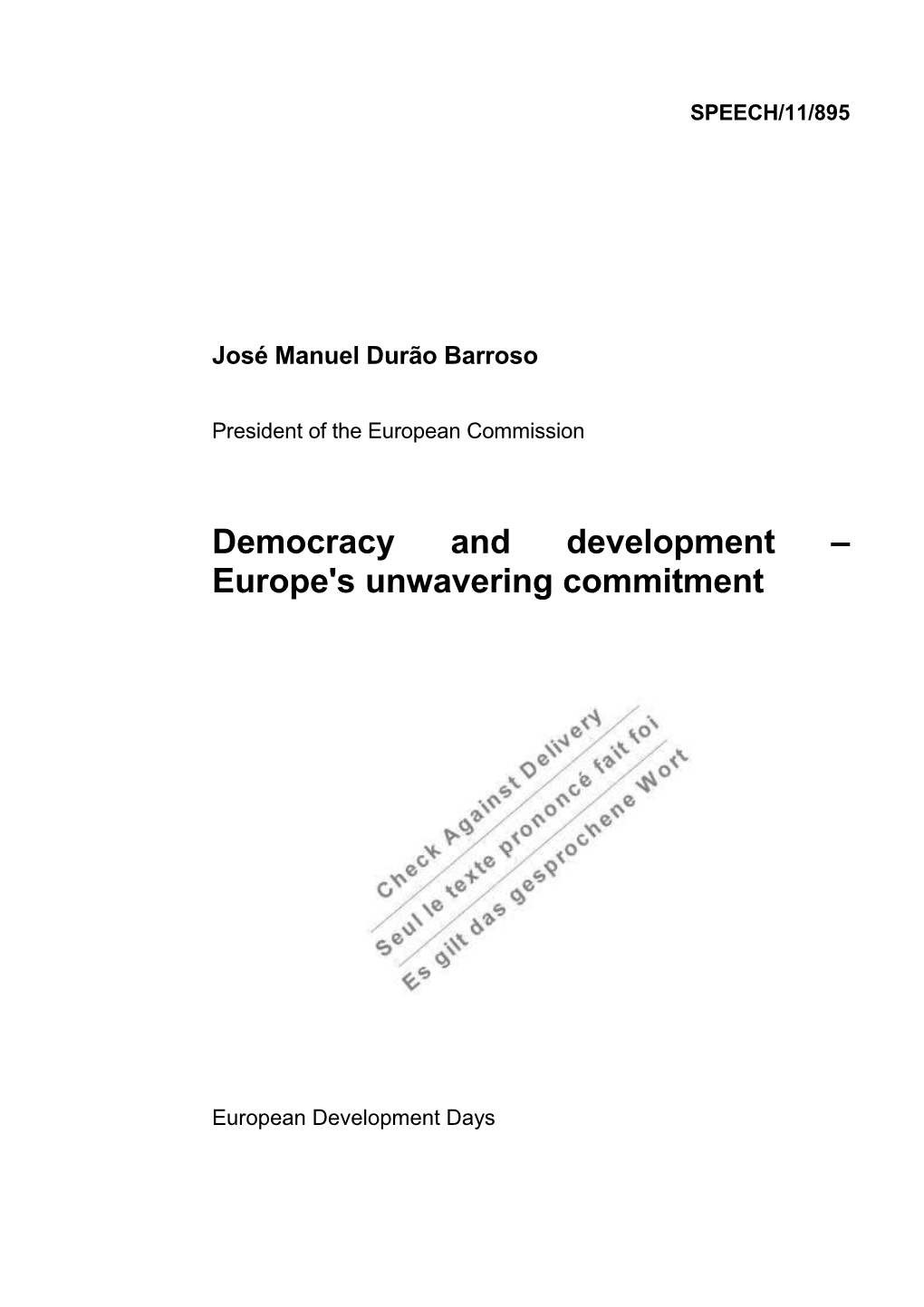 Democracy and Development Europe's Unwavering Commitment