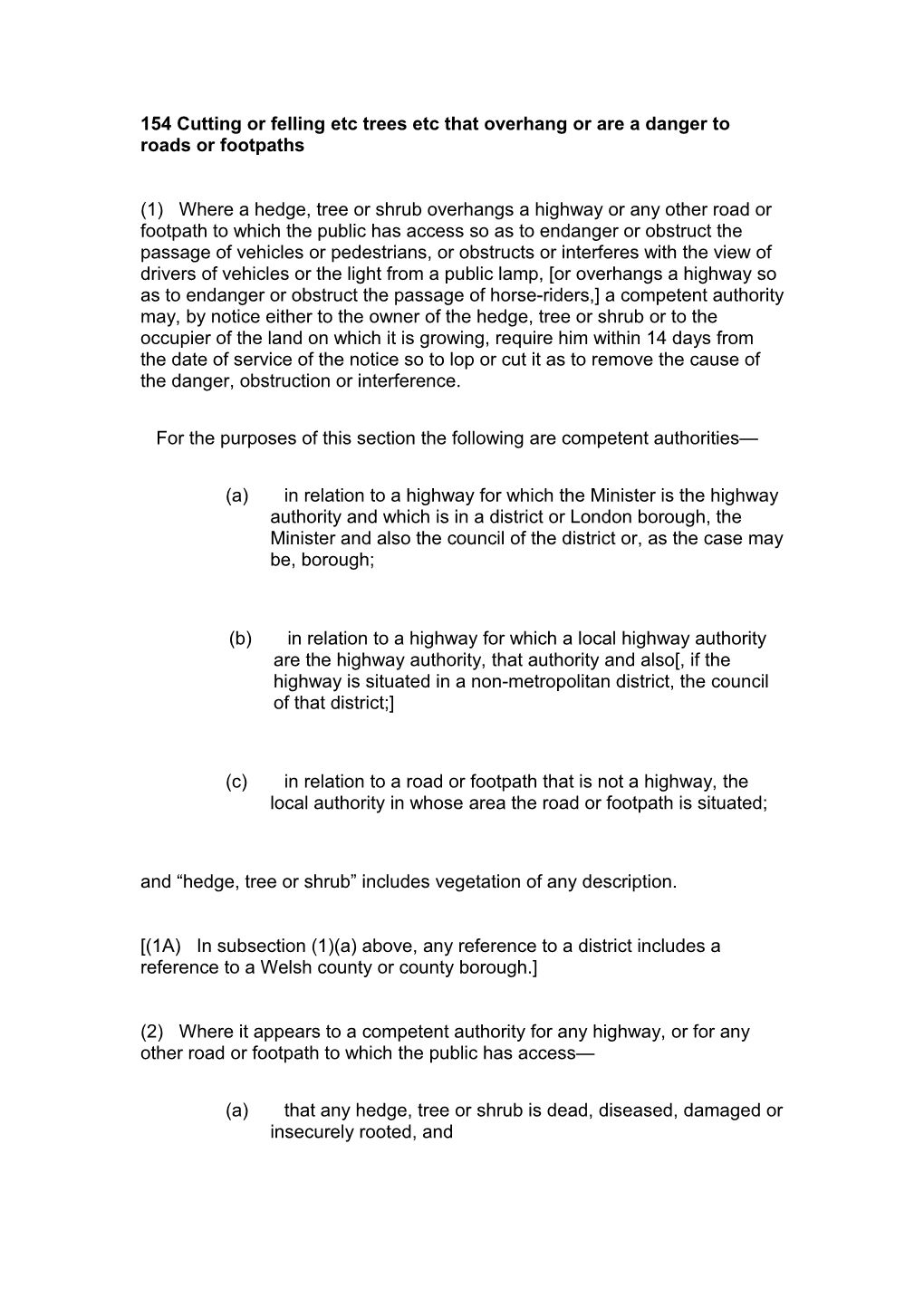 154 Cutting Or Felling Etc Trees Etc That Overhang Or Are a Danger to Roads Or Footpaths