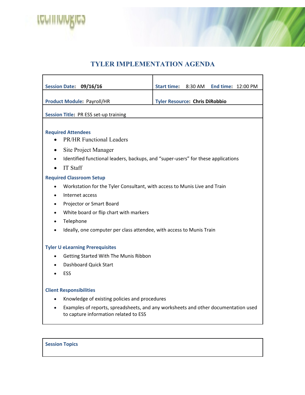 Tyler Implementation Agenda