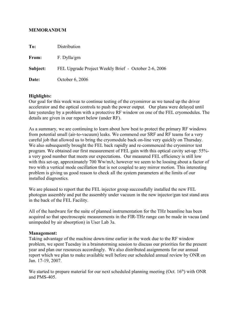 Subject:FEL Upgrade Project Weekly Brief - October 2-6, 2006