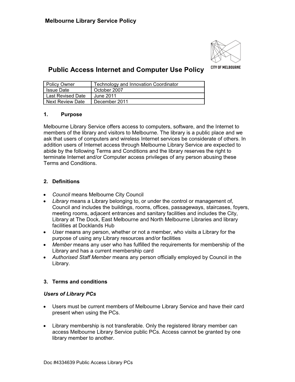 Melbourne Library Service - Public Access Internet and Computer Use Policy