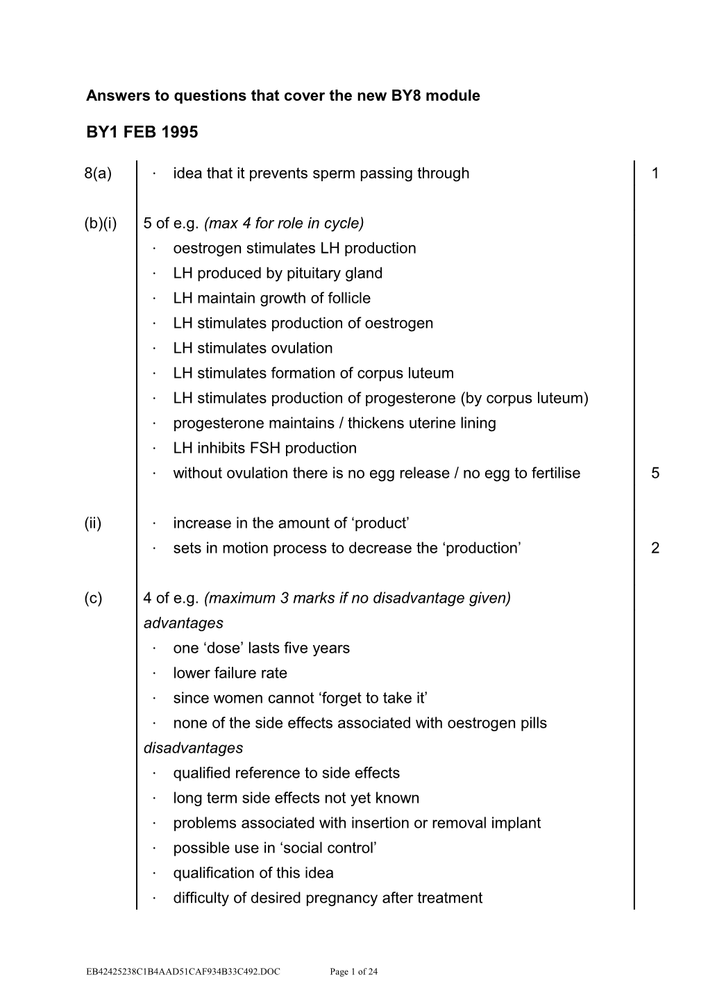 Answers to Questions That Cover the New BY8 Module