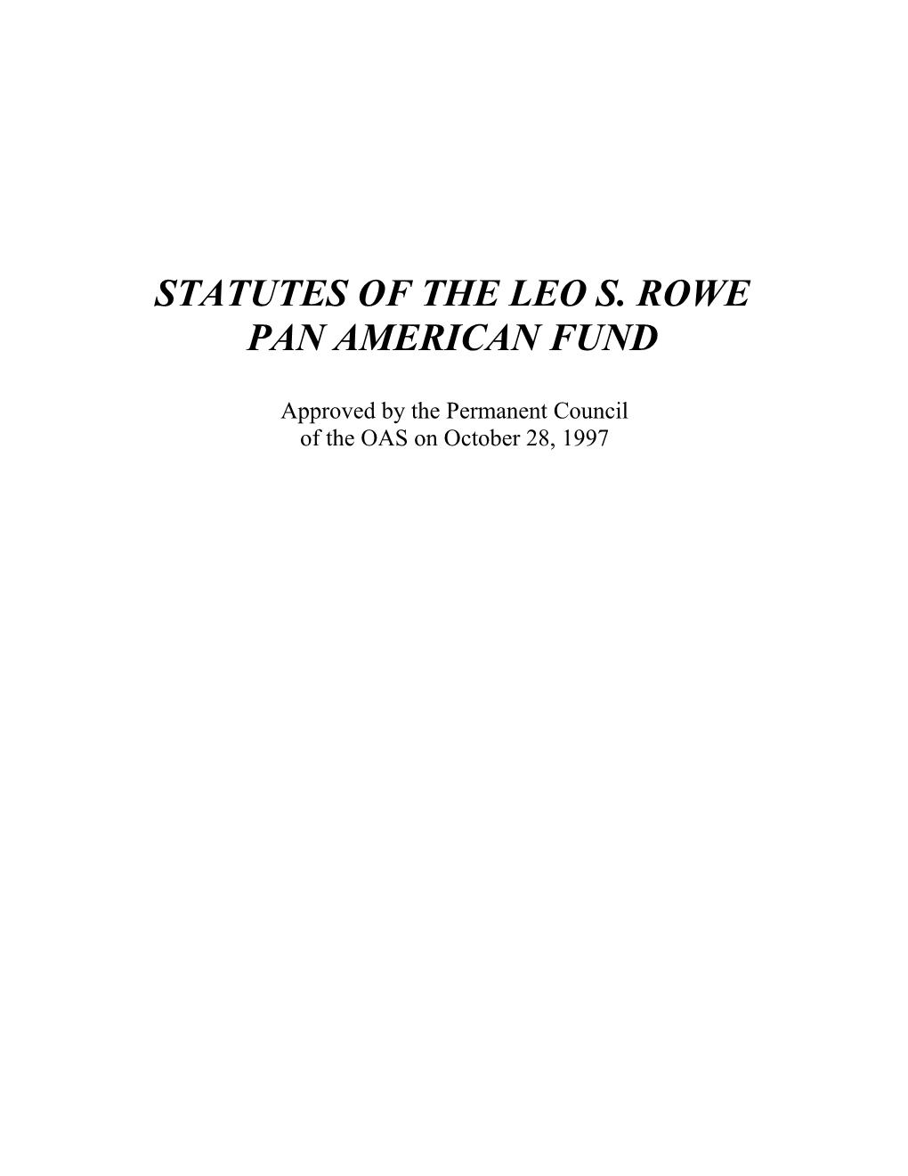 Statutes of the Leo S. Rowe