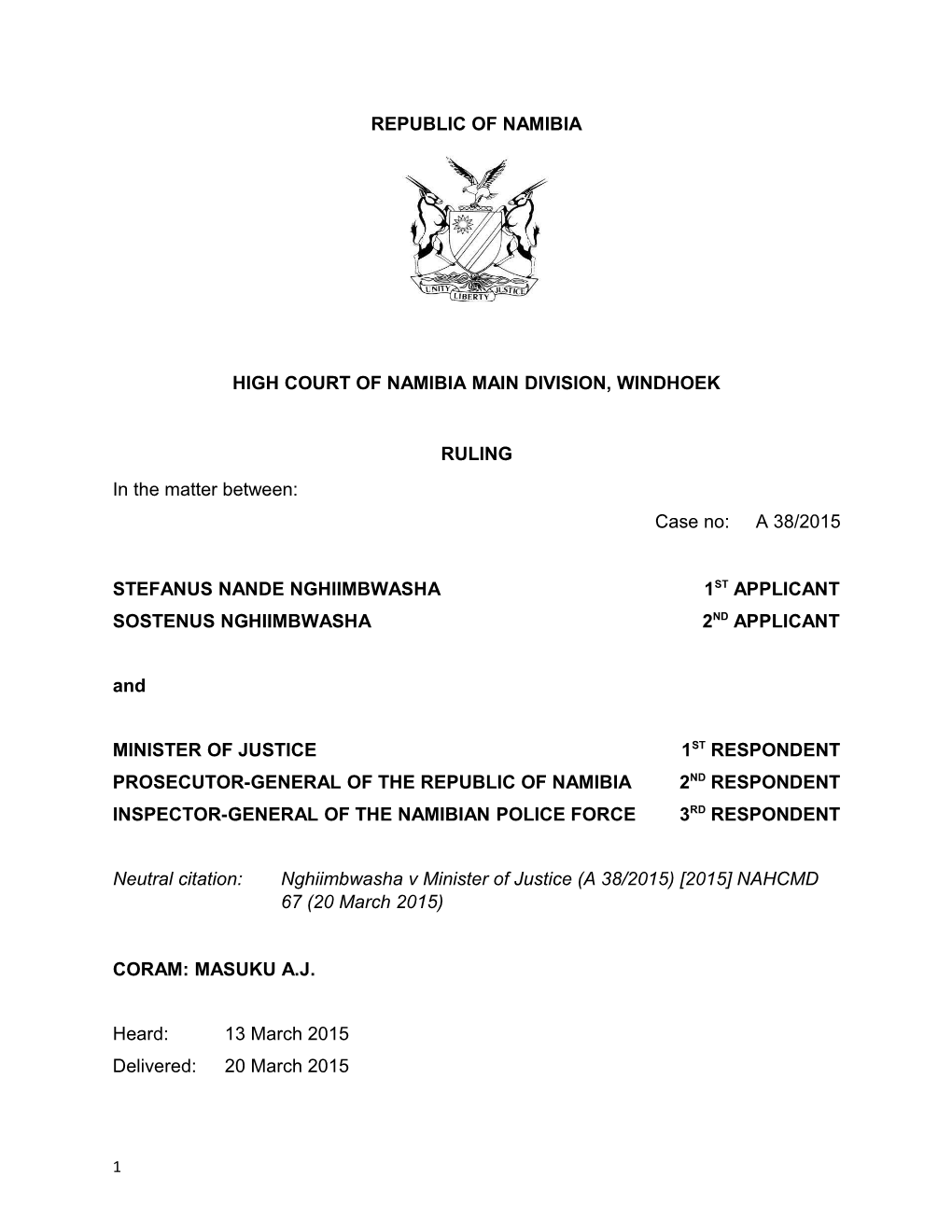 Nghiimbwasha V Minister of Justice (A 38-2015) 2015 NAHCMD 67 (20 March 2015)