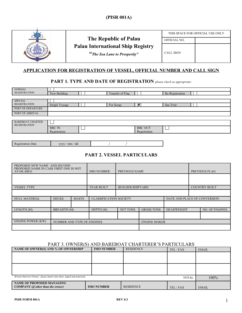 Application for Registration of Vessel, Official Number and Call Sign