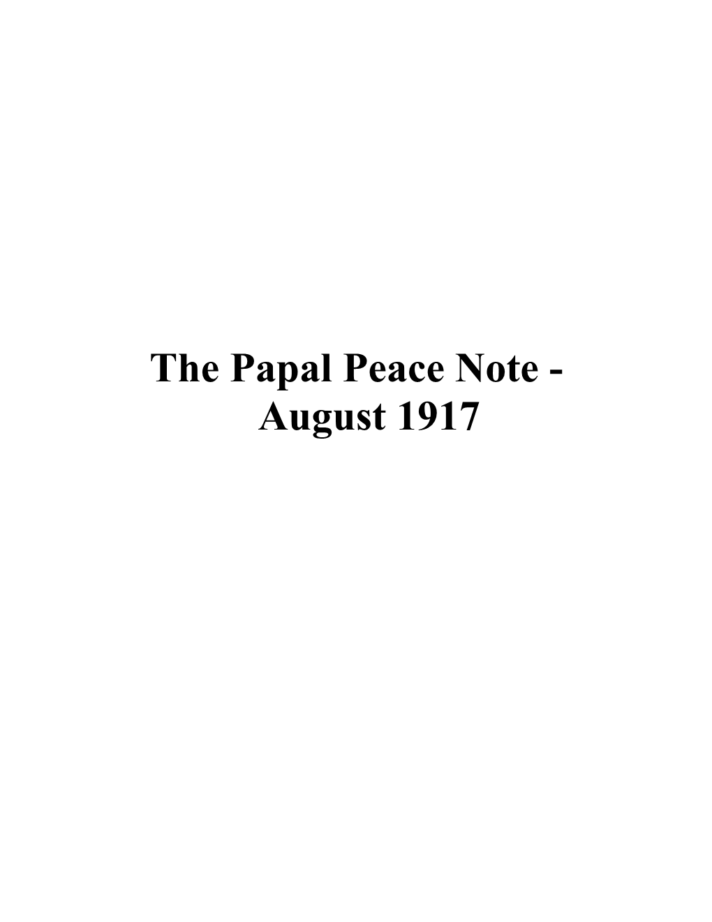 The Papal Peace Note - August 1917