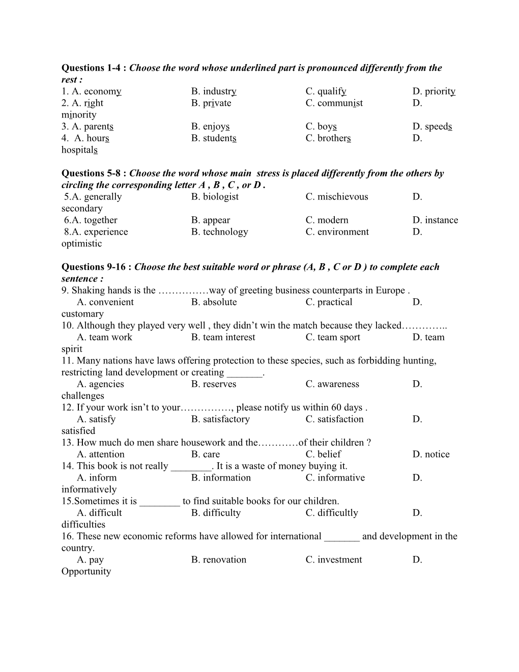 Questions1-4 :Choose the Word Whose Underlined Part Is Pronounced Differently from the Rest