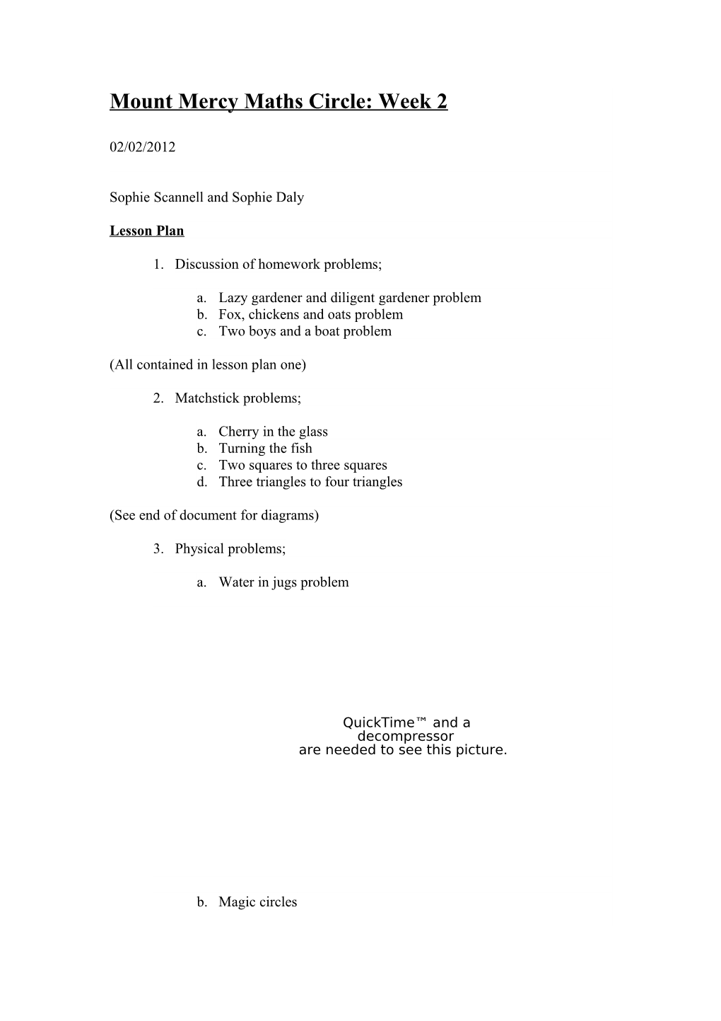 Mount Mercy Maths Circle: Week 2