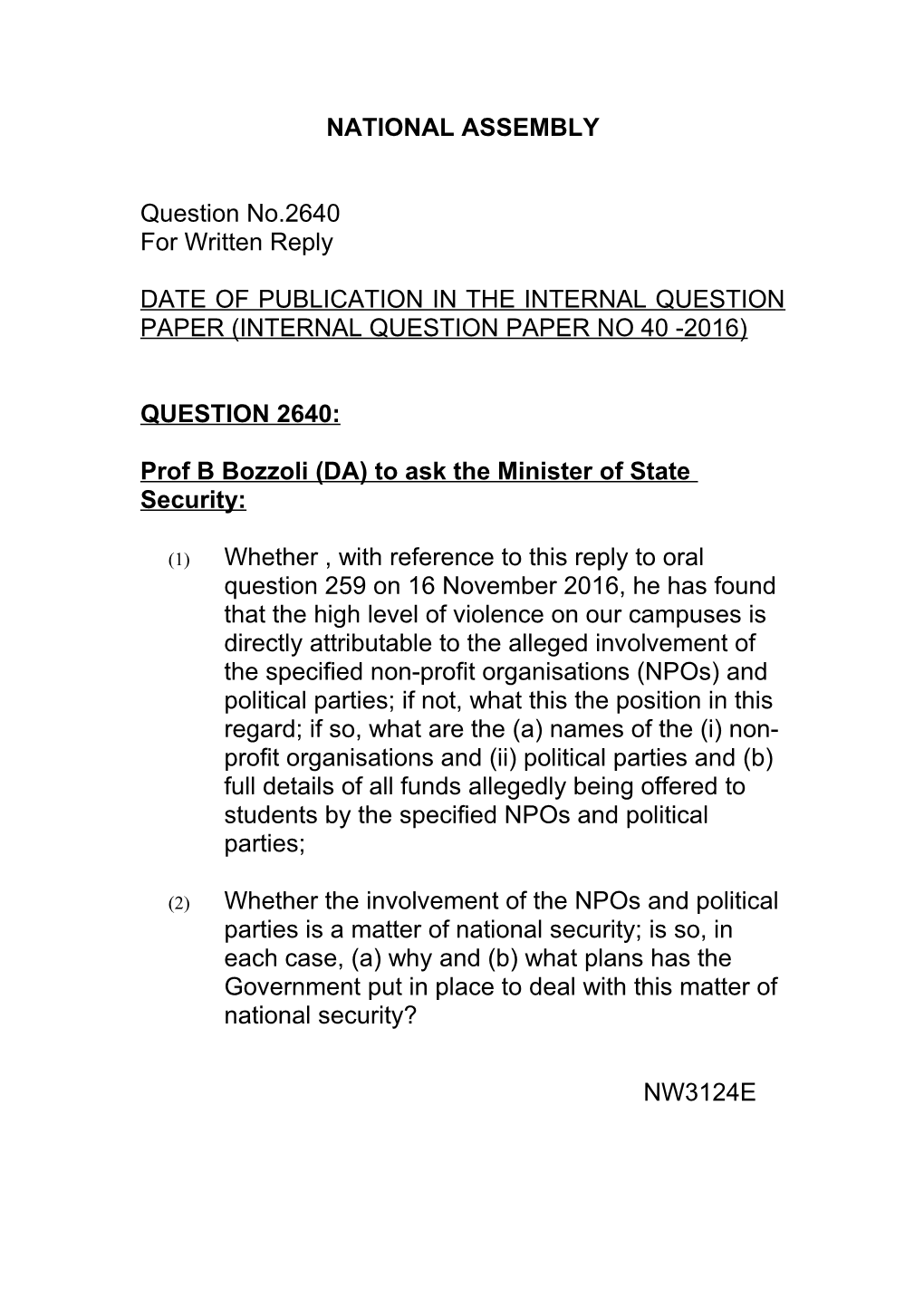 Prof B Bozzoli(DA) to Ask the Minister of State Security