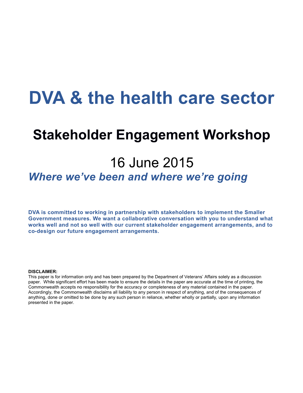 DVA & the Health Care Sector