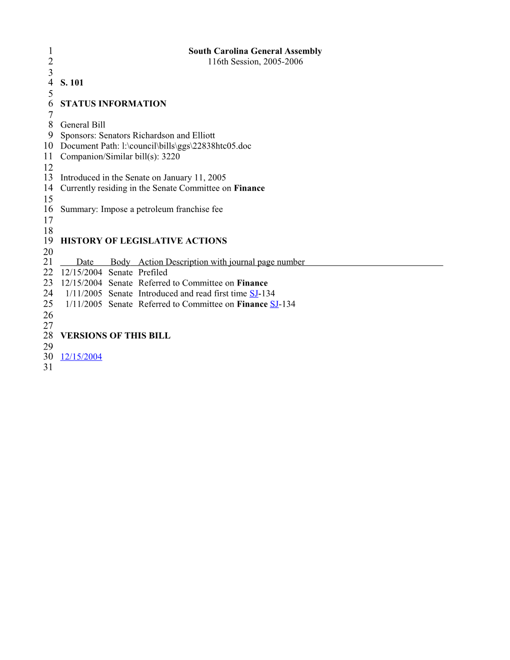 2005-2006 Bill 101: Impose a Petroleum Franchise Fee - South Carolina Legislature Online