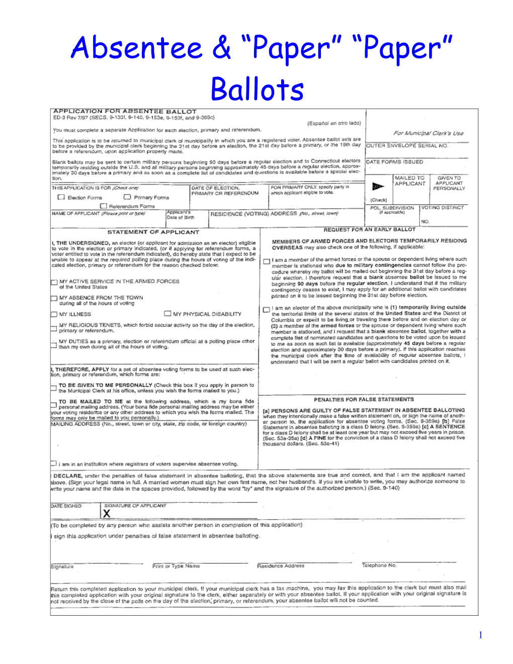 Types of Absentee Ballots (Issued by Town Clerks and Counted by Registrars)